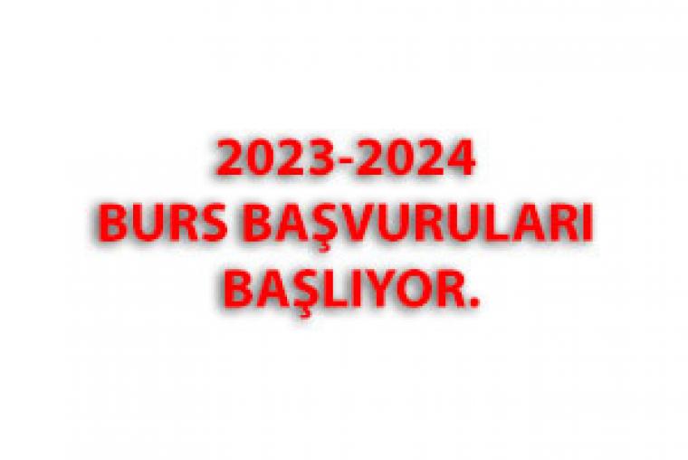 2023-2024 Burs Başvuruları Hakkında